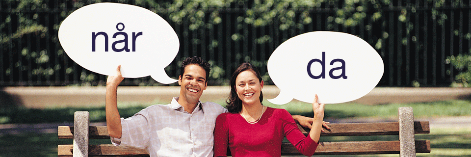 forskellen på når og da